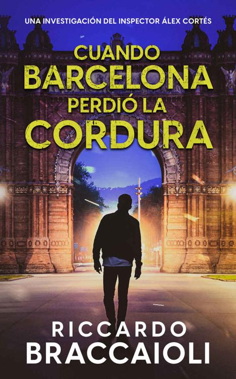 Cuando Barcelona Perdió la Cordura