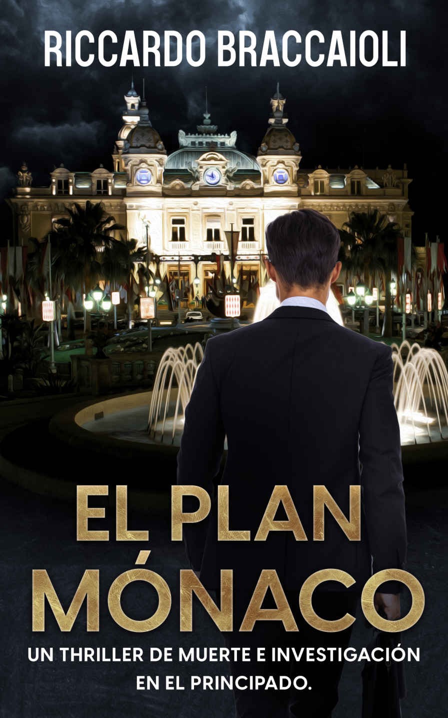 El plan Mónaco