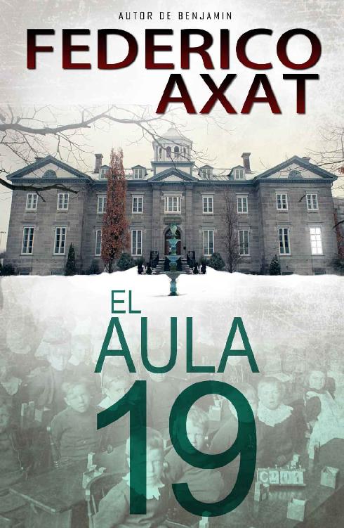El Aula 19 (Spanish Edition)