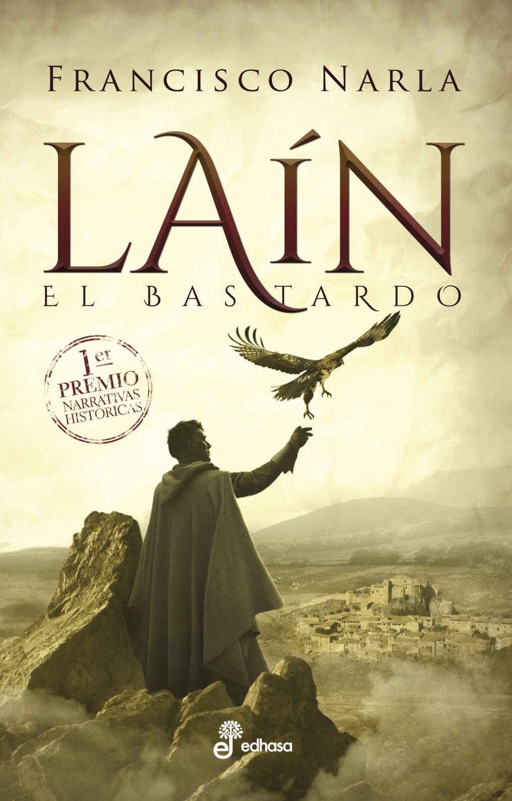 Laín. El Bastardo