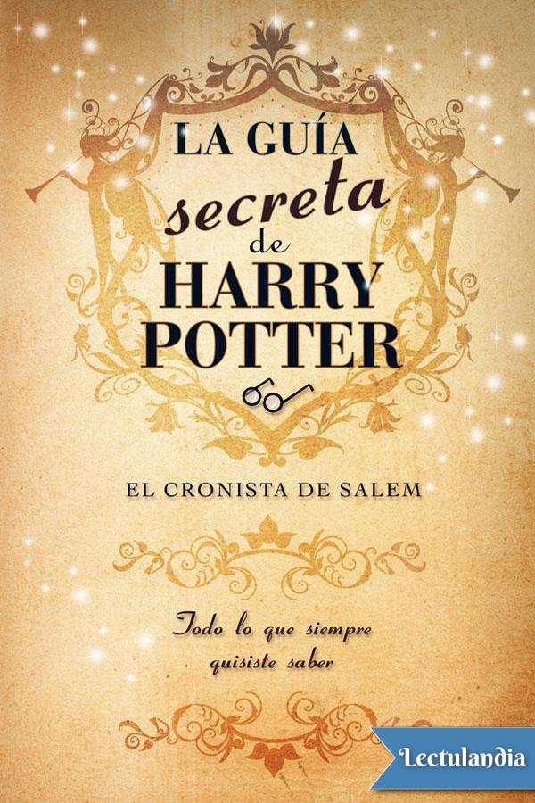 La guía secreta de Harry Potter