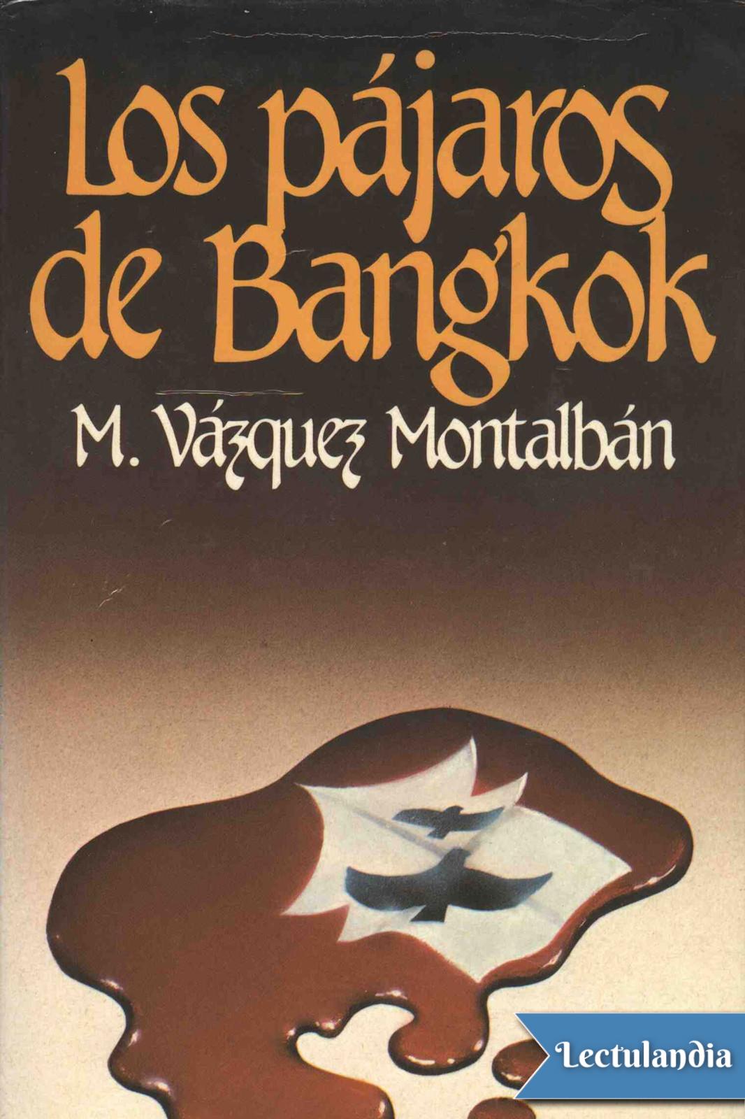Los pájaros de Bangkok