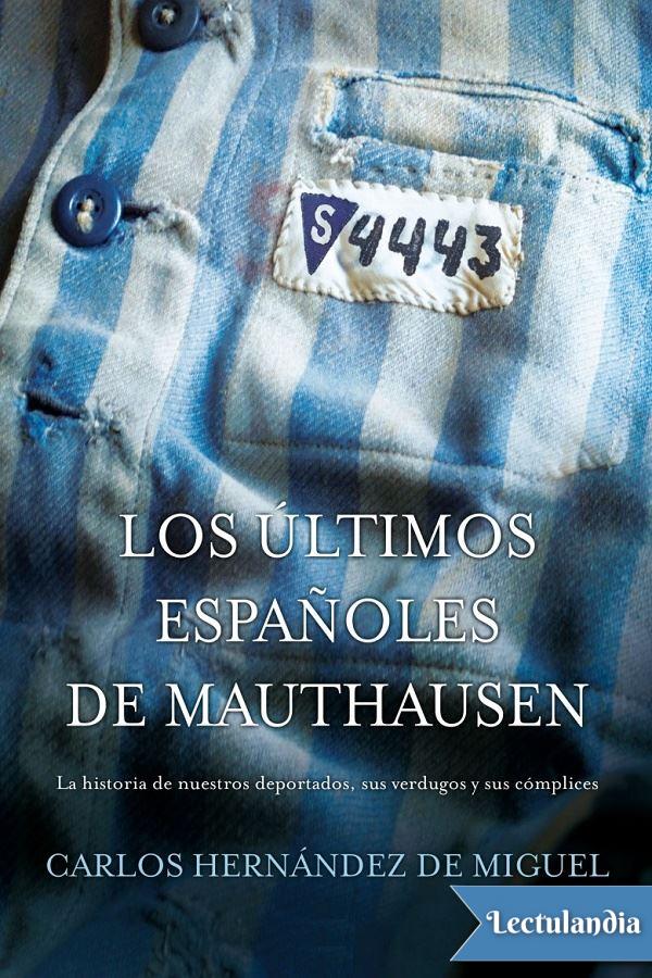 Los últimos españoles de Mauthausen