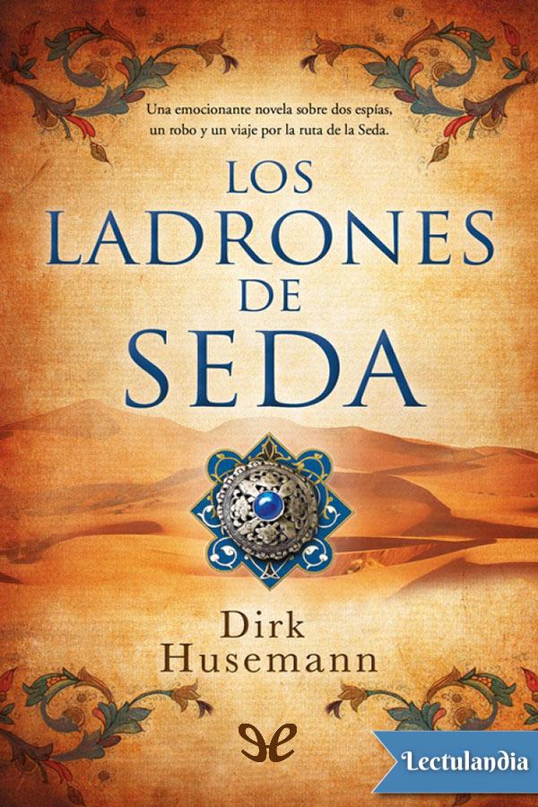 Los ladrones de seda