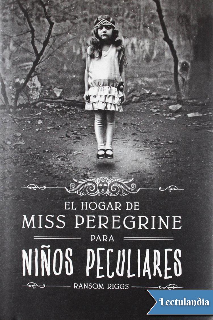 El hogar de Miss Peregrine para niños peculiares