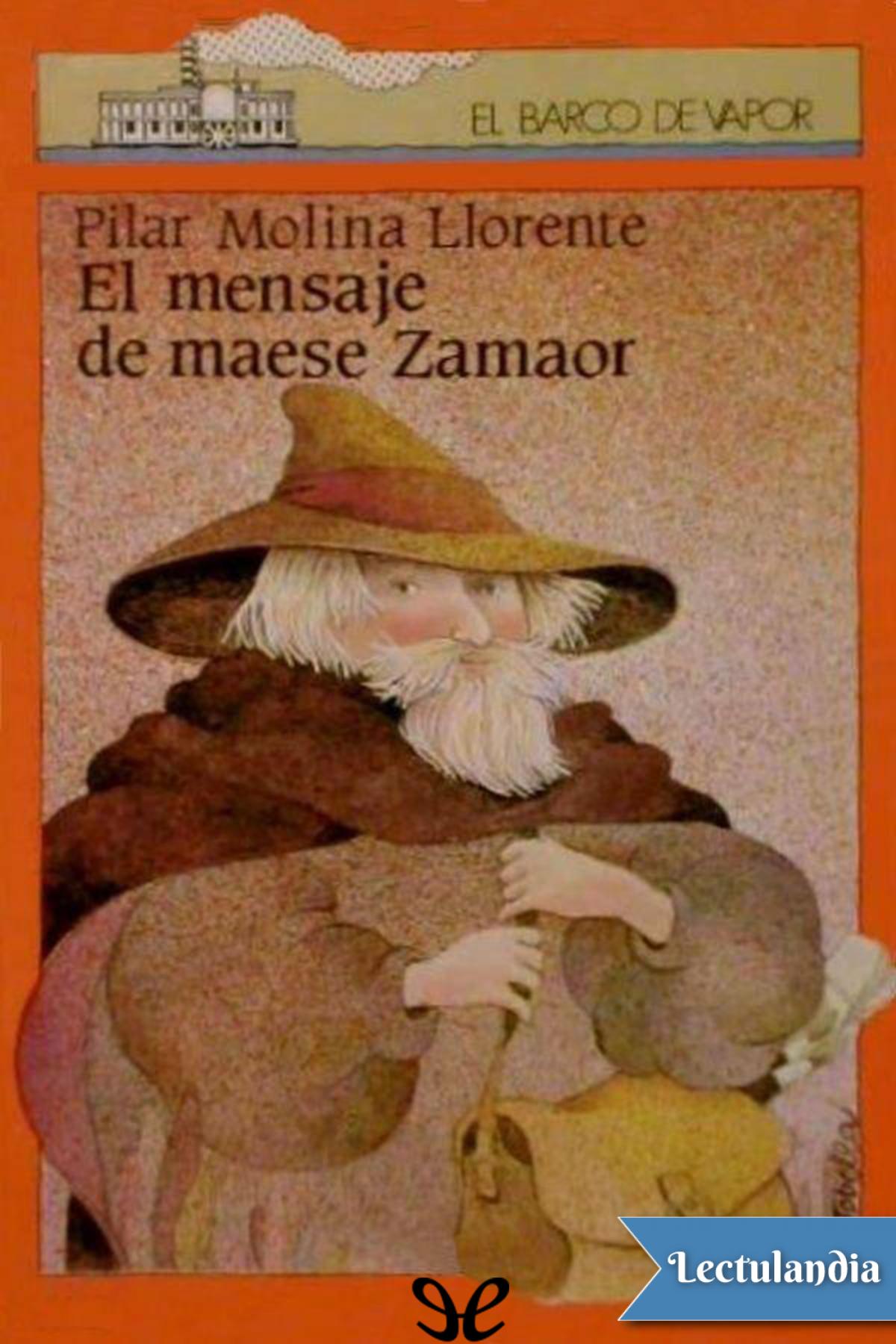 El mensaje de maese Zamaor