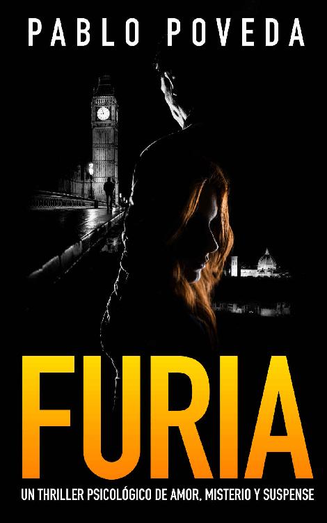 Furia: Un thriller psicológico de amor, misterio y suspense (Suspenso romántico nº 3)