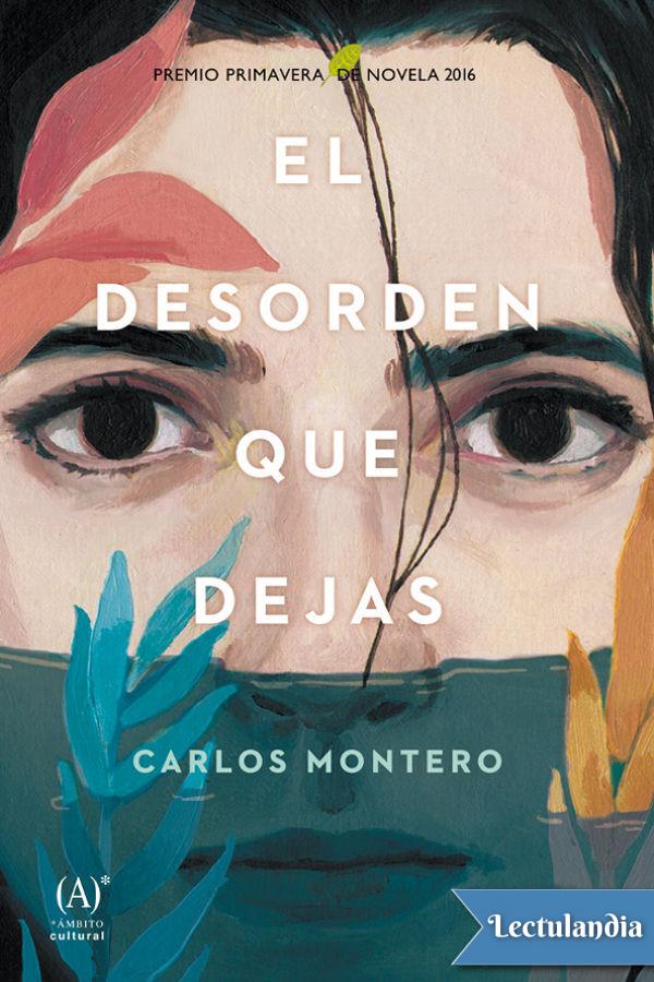 El desorden que dejas