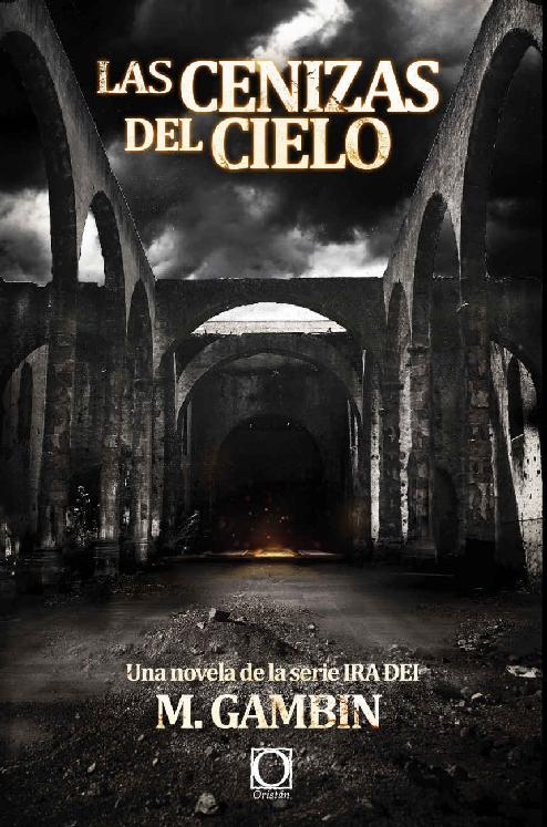 Las cenizas del cielo
