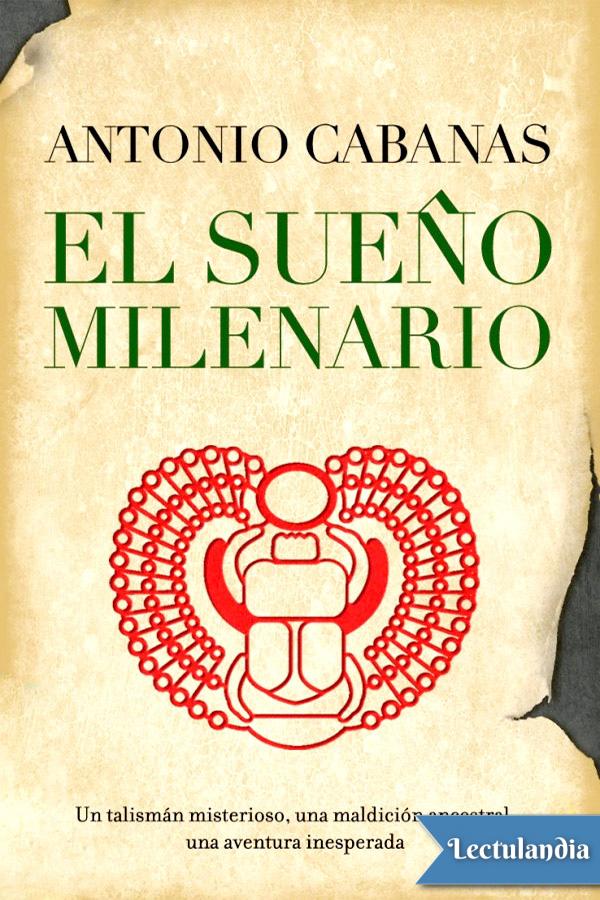 El sueño milenario
