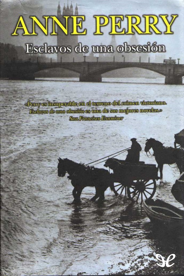 Esclavos de una obsesión