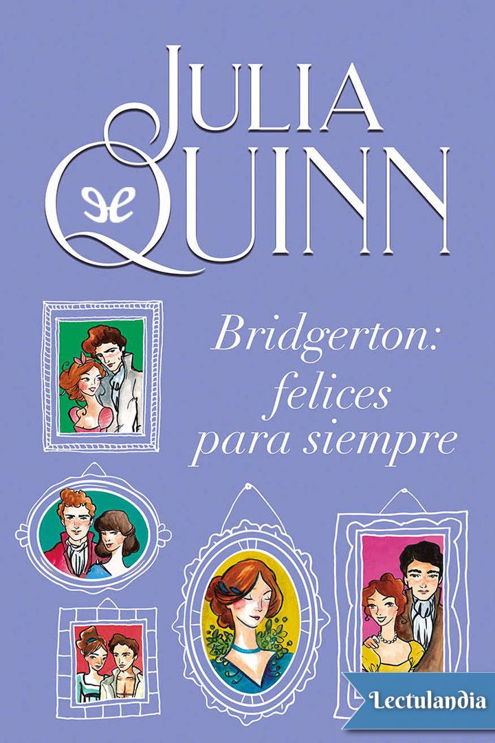 Bridgerton: felices para siempre