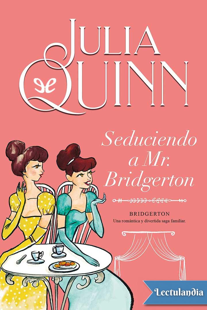 Seduciendo a Mr. Bridgerton