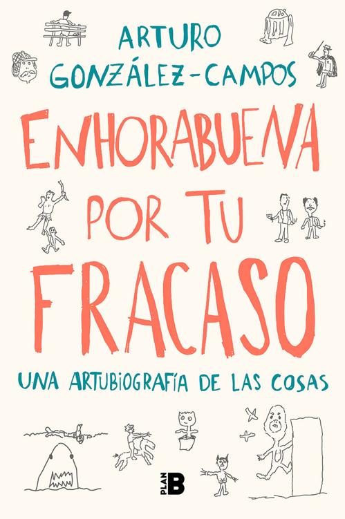 Enhorabuena por tu fracaso